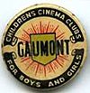 Gaumont Badge